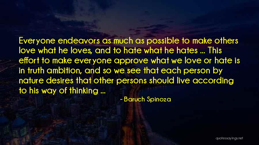 Person Everyone Loves Quotes By Baruch Spinoza Person Everyone Loves Quotes By Baruch Spinoza