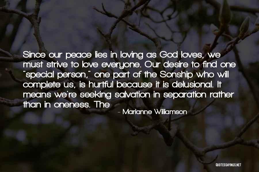 Person Everyone Loves Quotes By Marianne Williamson Person Everyone Loves Quotes By Marianne Williamson