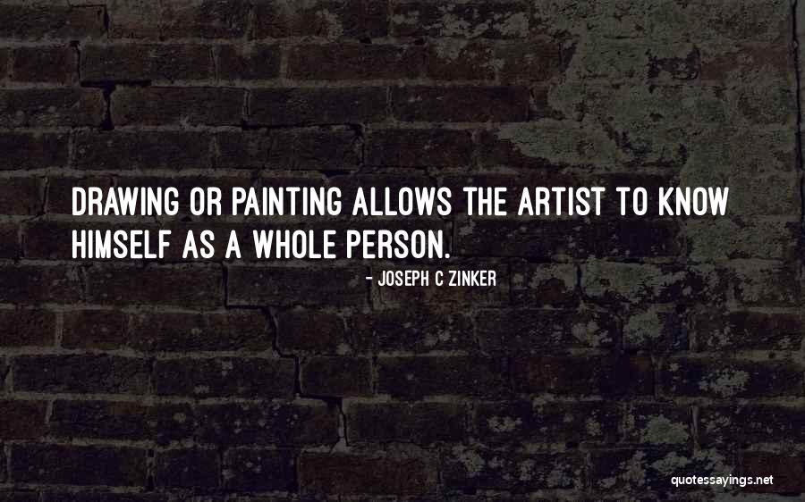 Person For Drawing Quotes By Joseph C Zinker Person For Drawing Quotes By Joseph C Zinker