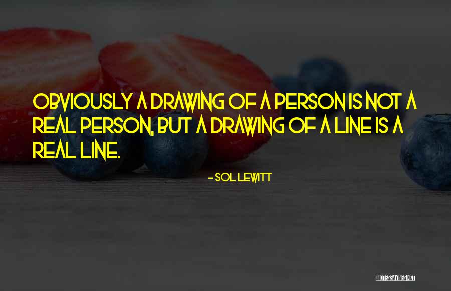 Person For Drawing Quotes By Sol LeWitt Person For Drawing Quotes By Sol LeWitt