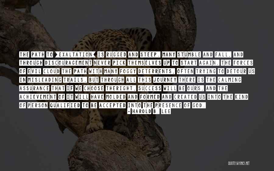 Person Formed Quotes By Harold B. Lee Person Formed Quotes By Harold B. Lee
