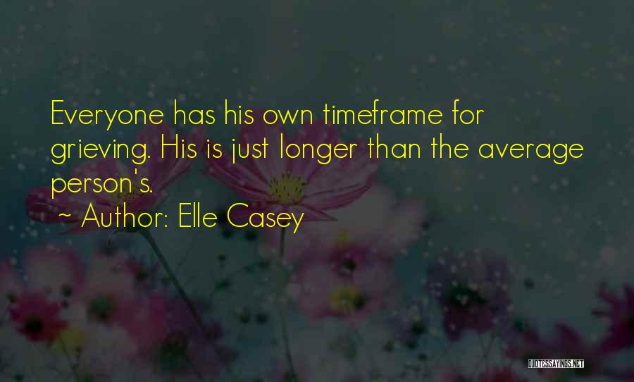 Person Has Quotes By Elle Casey