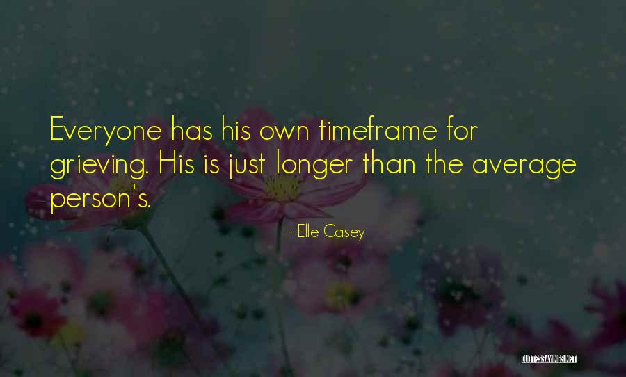 Person Has Quotes By Elle Casey