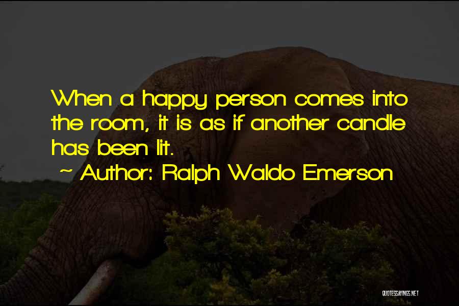 Person Has Quotes By Ralph Waldo Emerson