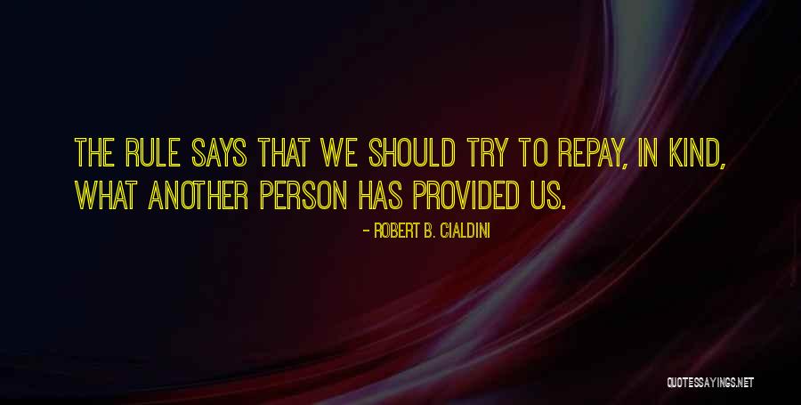 Person Has Quotes By Robert B. Cialdini