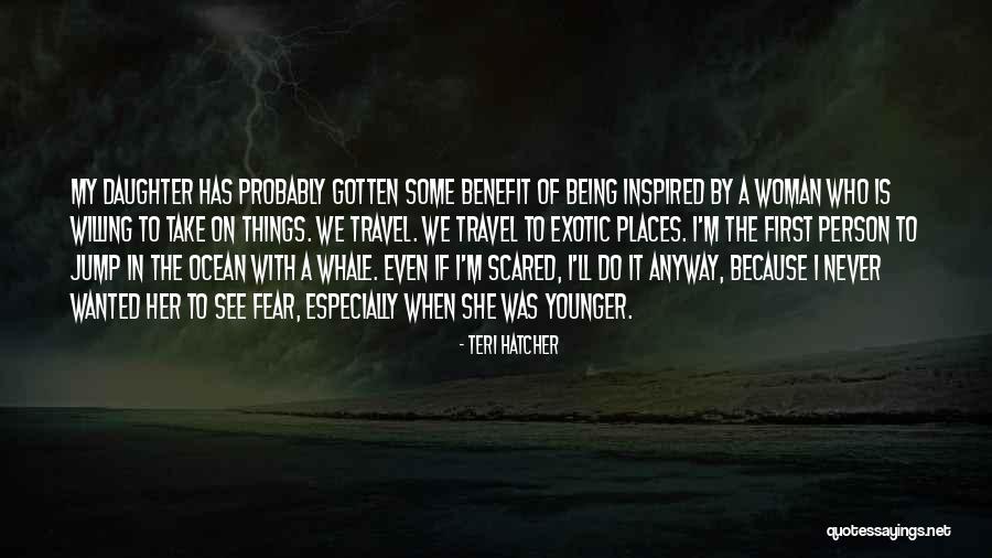 Person How Jump Quotes By Teri Hatcher Person How Jump Quotes By Teri Hatcher