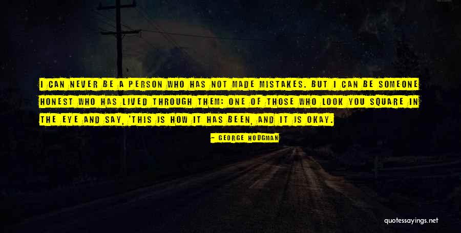 Person How Made Quotes By George Hodgman Person How Made Quotes By George Hodgman