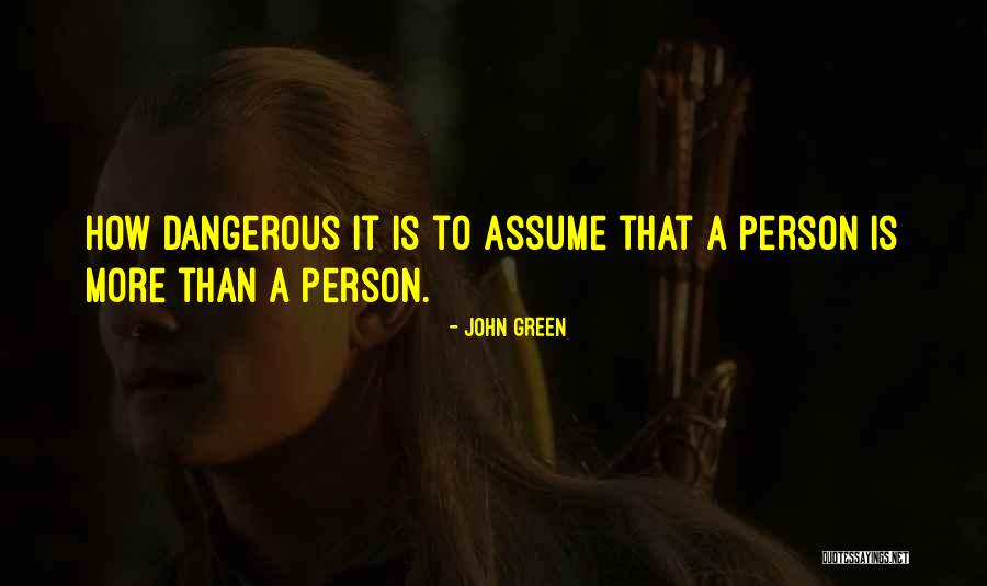 Person How Quotes By John Green Person How Quotes By John Green