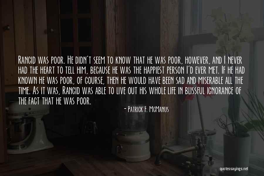 Person I Ever Met Quotes By Patrick F. McManus Person I Ever Met Quotes By Patrick F. McManus