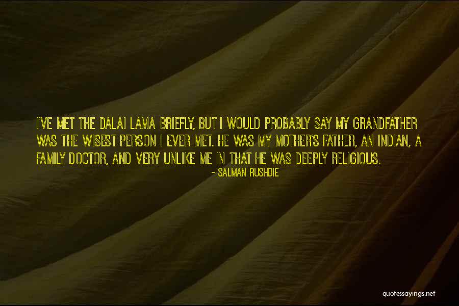 Person I Ever Met Quotes By Salman Rushdie Person I Ever Met Quotes By Salman Rushdie