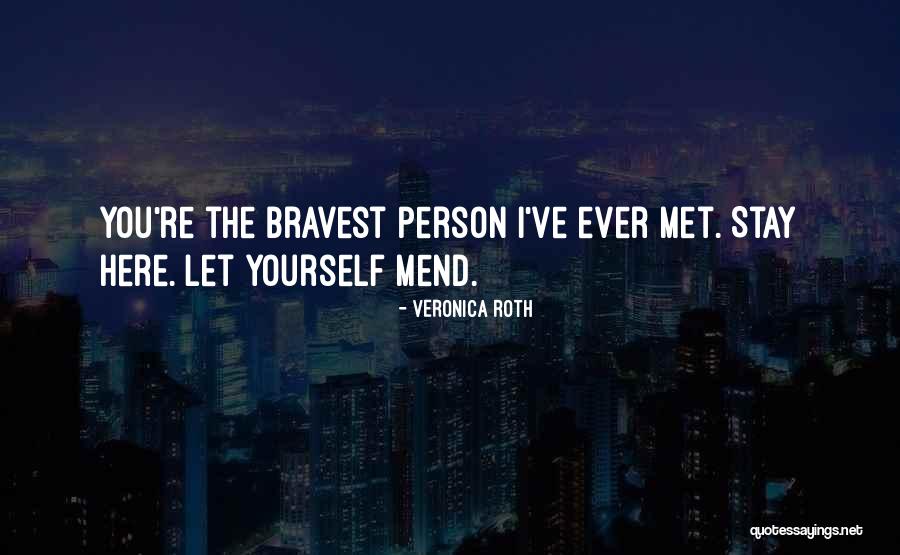 Person I Ever Met Quotes By Veronica Roth Person I Ever Met Quotes By Veronica Roth