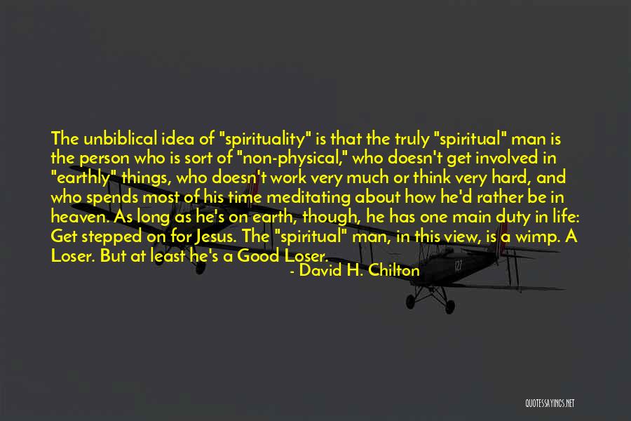 Person In Heaven Quotes By David H. Chilton Person In Heaven Quotes By David H. Chilton
