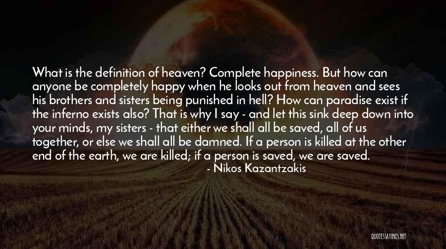Person In Heaven Quotes By Nikos Kazantzakis Person In Heaven Quotes By Nikos Kazantzakis