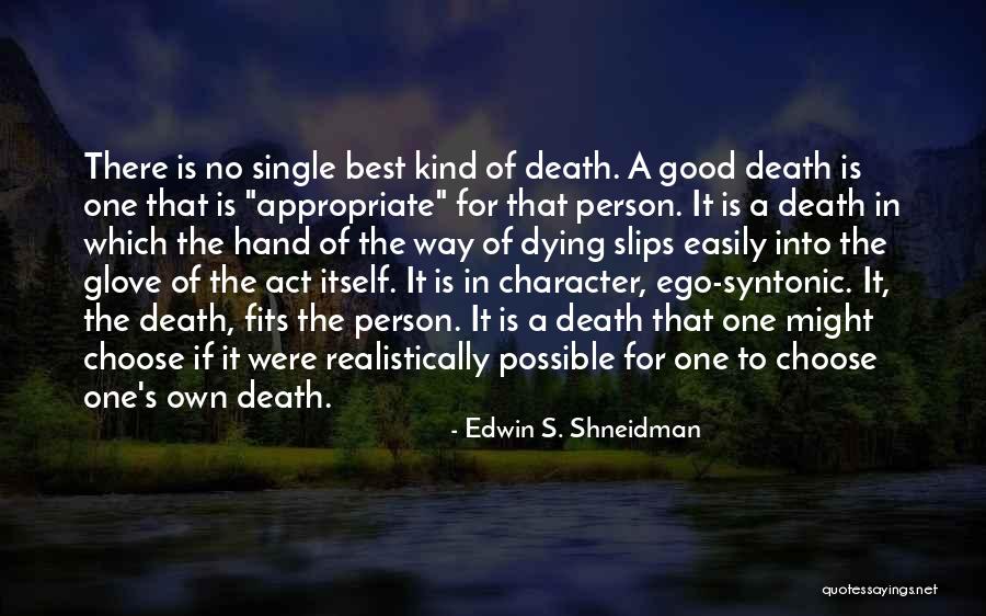 Person Is Dying Quotes By Edwin S. Shneidman Person Is Dying Quotes By Edwin S. Shneidman