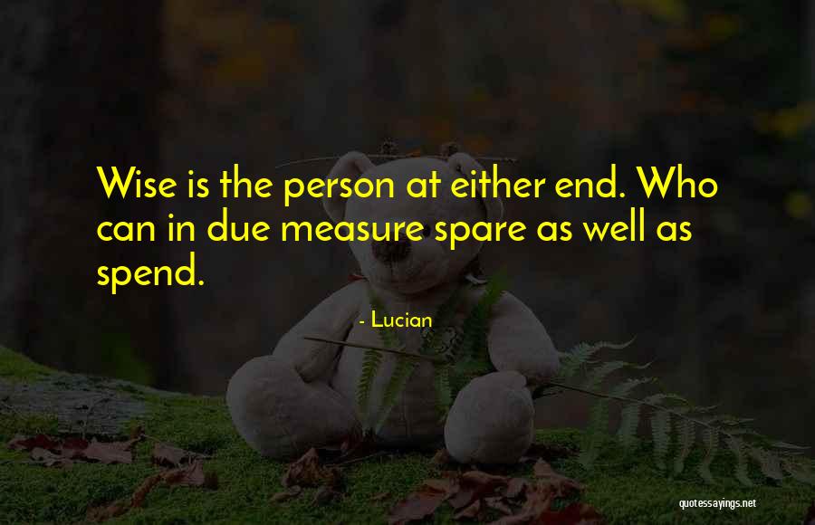 Person Is Wise Quotes By Lucian Person Is Wise Quotes By Lucian