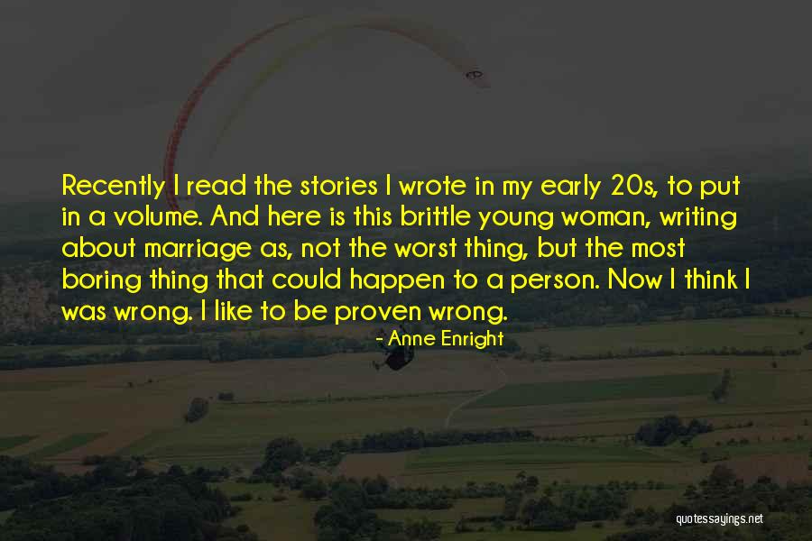 Person Is Wrong Quotes By Anne Enright Person Is Wrong Quotes By Anne Enright
