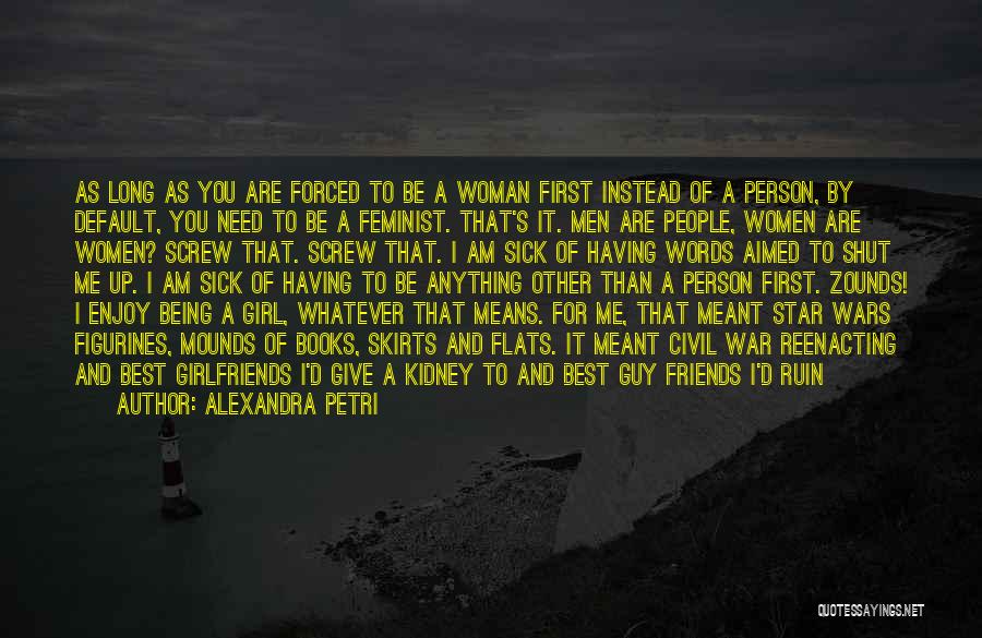 Person Making You Happy Quotes By Alexandra Petri Person Making You Happy Quotes By Alexandra Petri