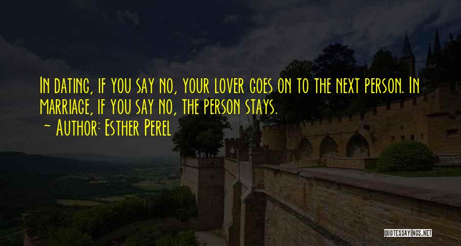 Person Next To You Quotes By Esther Perel