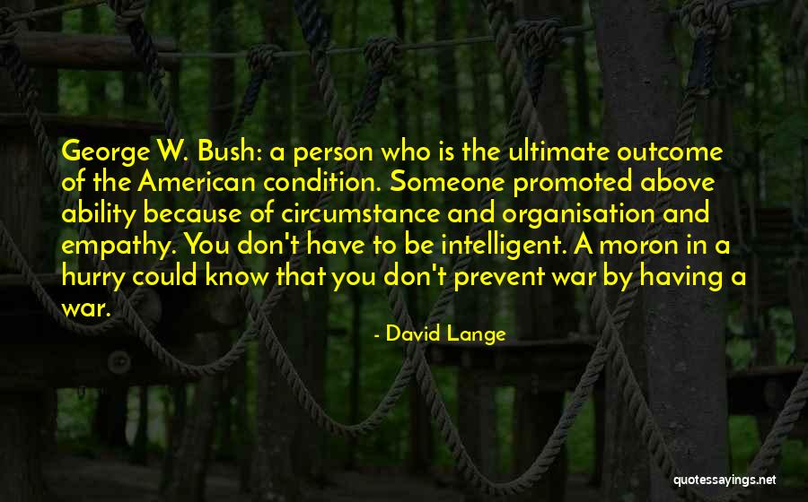 Person Not In A Hurry Quotes By David Lange Person Not In A Hurry Quotes By David Lange