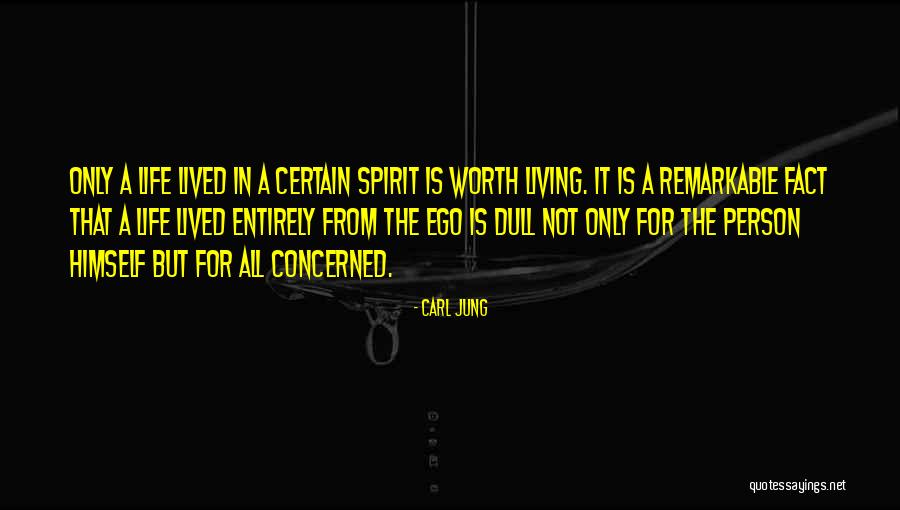 Person Not Worth It Quotes By Carl Jung Person Not Worth It Quotes By Carl Jung