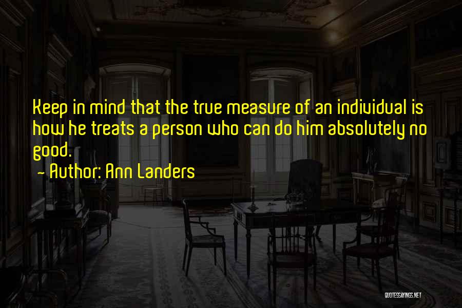 Person Of Character Quotes By Ann Landers