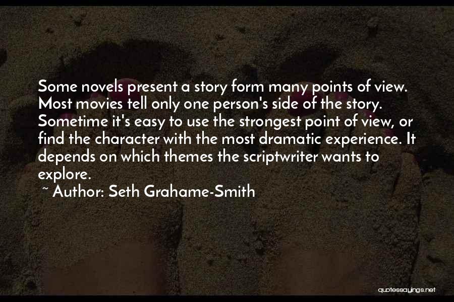 Person Of Character Quotes By Seth Grahame-Smith