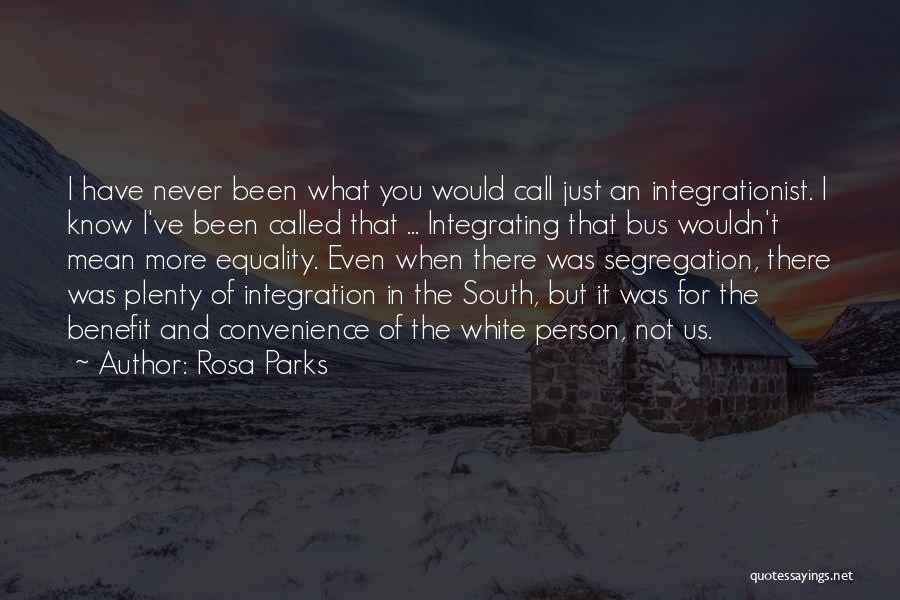 Person Of Convenience Quotes By Rosa Parks