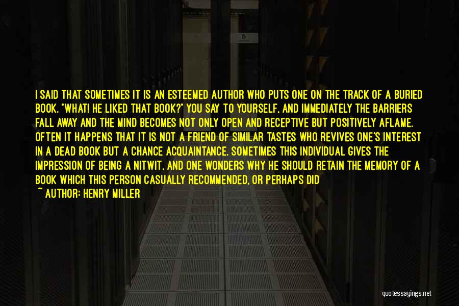 Person Of Interest Best Quotes By Henry Miller