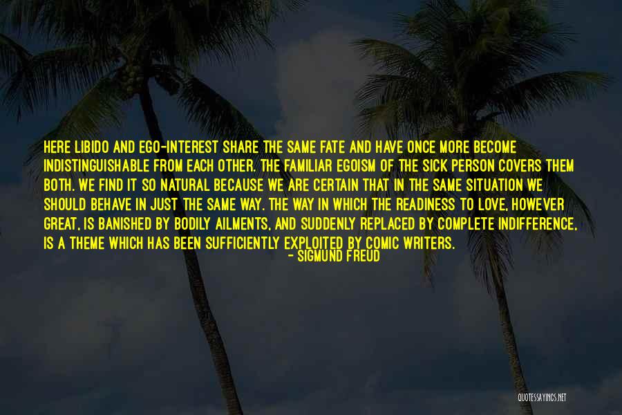 Person Of Interest Love Quotes By Sigmund Freud