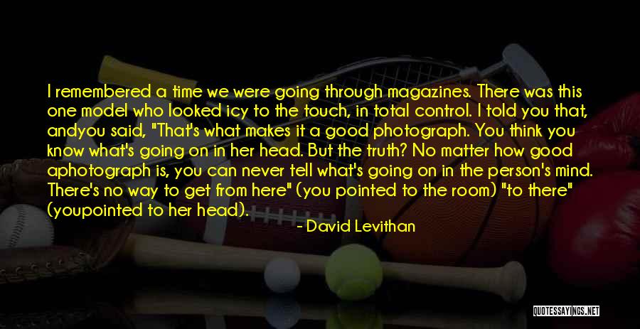 Person One Head Quotes By David Levithan Person One Head Quotes By David Levithan