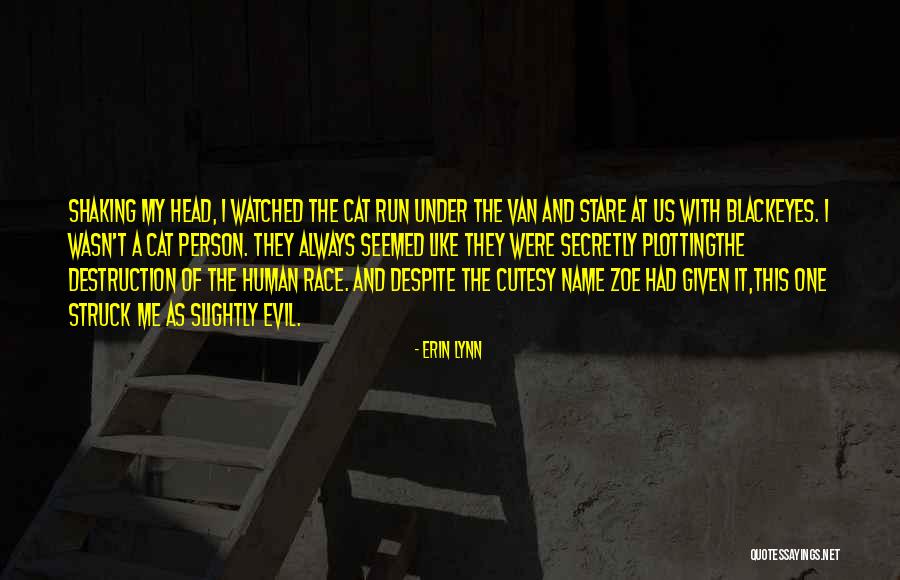 Person One Head Quotes By Erin Lynn Person One Head Quotes By Erin Lynn