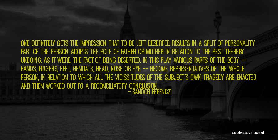 Person One Head Quotes By Sandor Ferenczi Person One Head Quotes By Sandor Ferenczi
