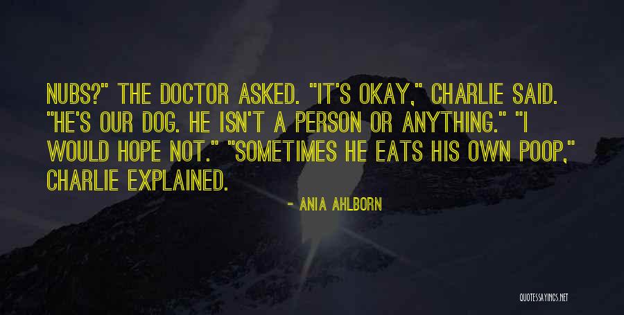 Person Only Eats Quotes By Ania Ahlborn Person Only Eats Quotes By Ania Ahlborn