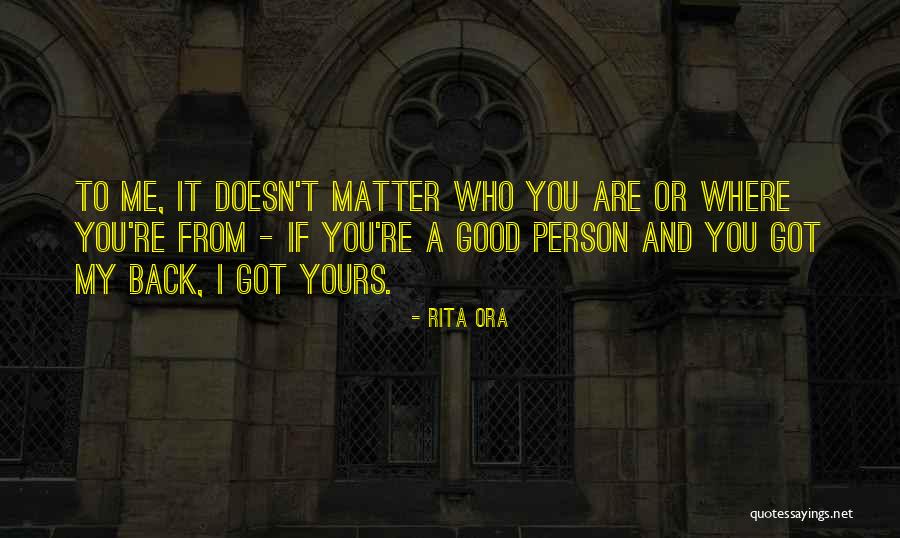 Person Ora Quotes By Rita Ora Person Ora Quotes By Rita Ora