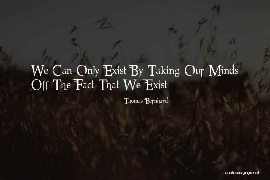 Person Ora Quotes By Thomas Bernhard Person Ora Quotes By Thomas Bernhard