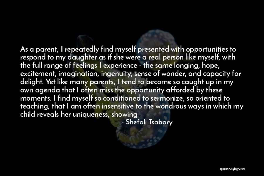 Person Oriented Quotes By Shefali Tsabary Person Oriented Quotes By Shefali Tsabary