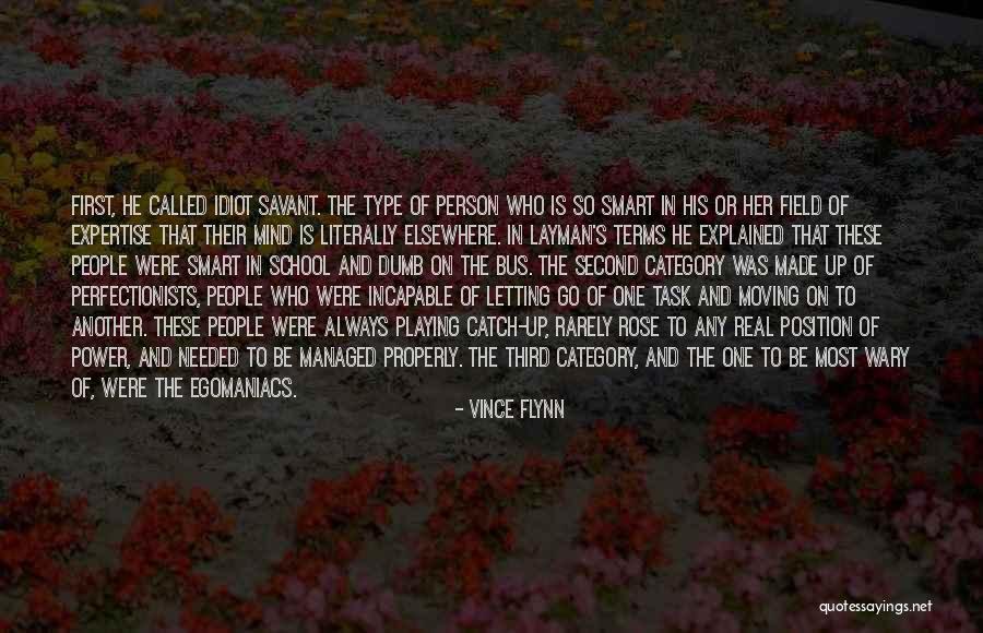 Person The First Made Quotes By Vince Flynn Person The First Made Quotes By Vince Flynn