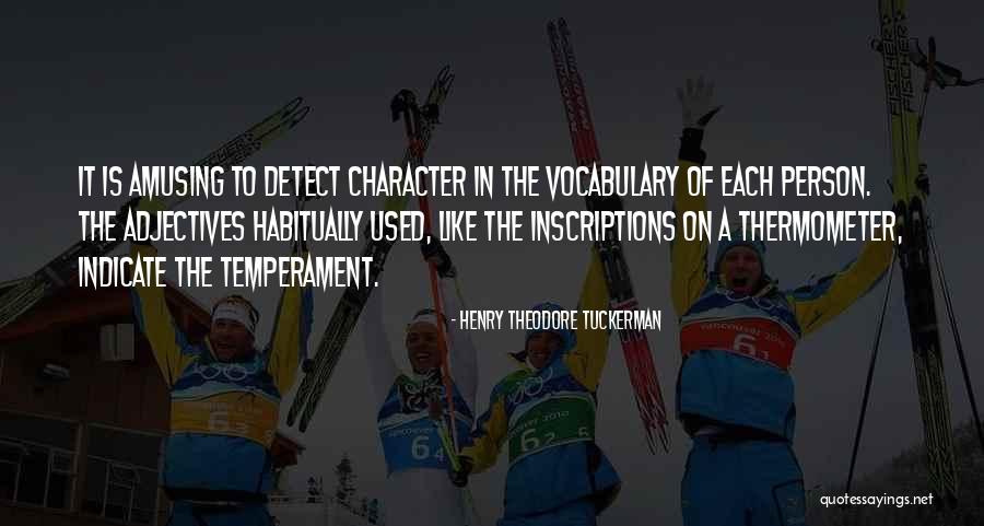 Person Thermometer Quotes By Henry Theodore Tuckerman Person Thermometer Quotes By Henry Theodore Tuckerman