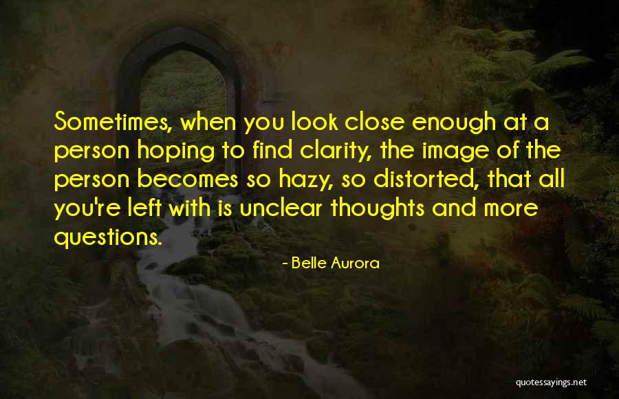 Person To Look Quotes By Belle Aurora Person To Look Quotes By Belle Aurora