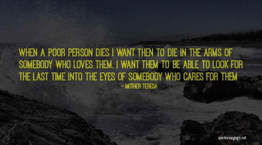 Person To Look Quotes By Mother Teresa Person To Look Quotes By Mother Teresa