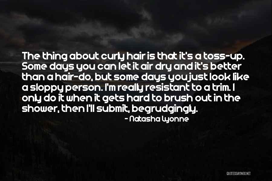 Person To Look Quotes By Natasha Lyonne Person To Look Quotes By Natasha Lyonne