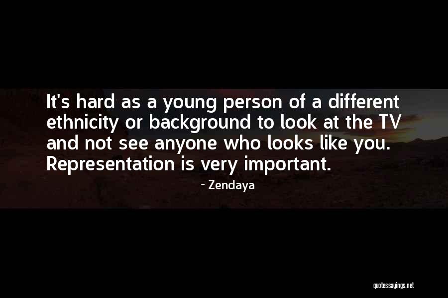 Person To Look Quotes By Zendaya Person To Look Quotes By Zendaya