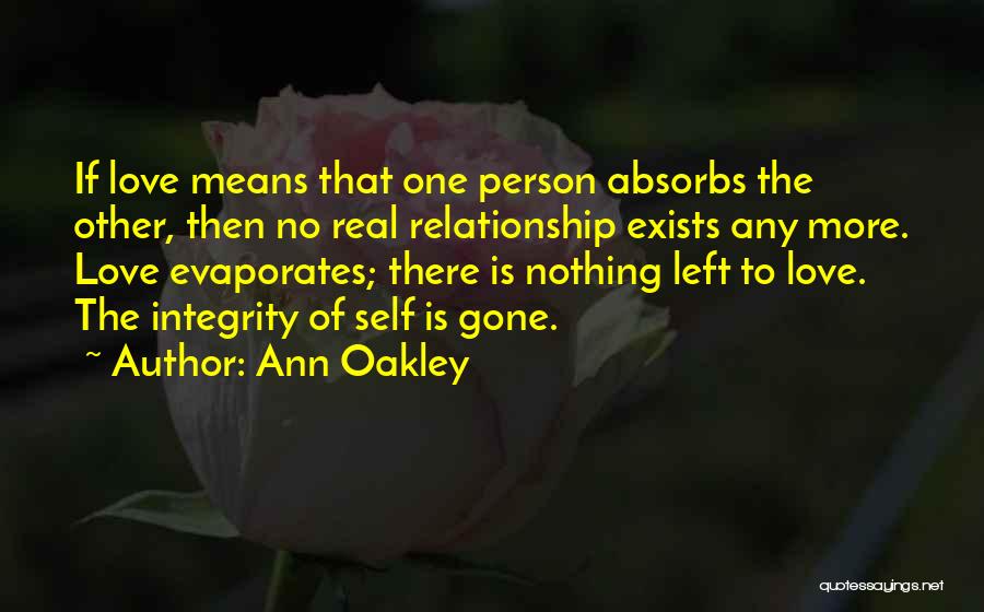 Person To Love Quotes By Ann Oakley