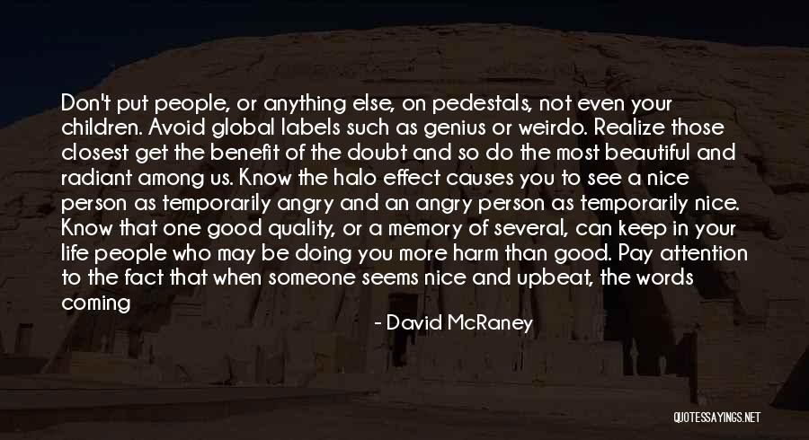 Person Who Change Quotes By David McRaney Person Who Change Quotes By David McRaney