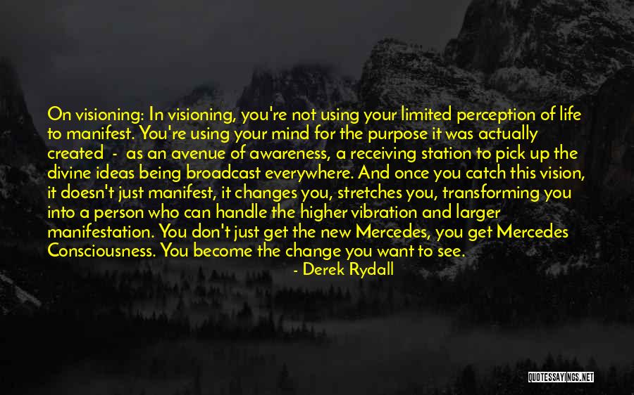Person Who Change Quotes By Derek Rydall Person Who Change Quotes By Derek Rydall