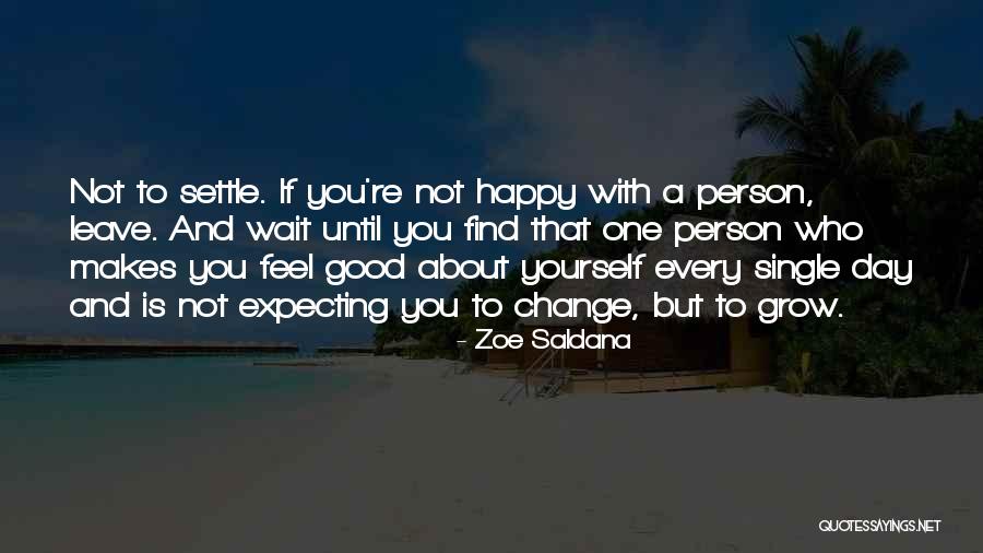 Person Who Change Quotes By Zoe Saldana Person Who Change Quotes By Zoe Saldana