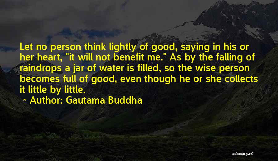Person Who Collects Quotes By Gautama Buddha