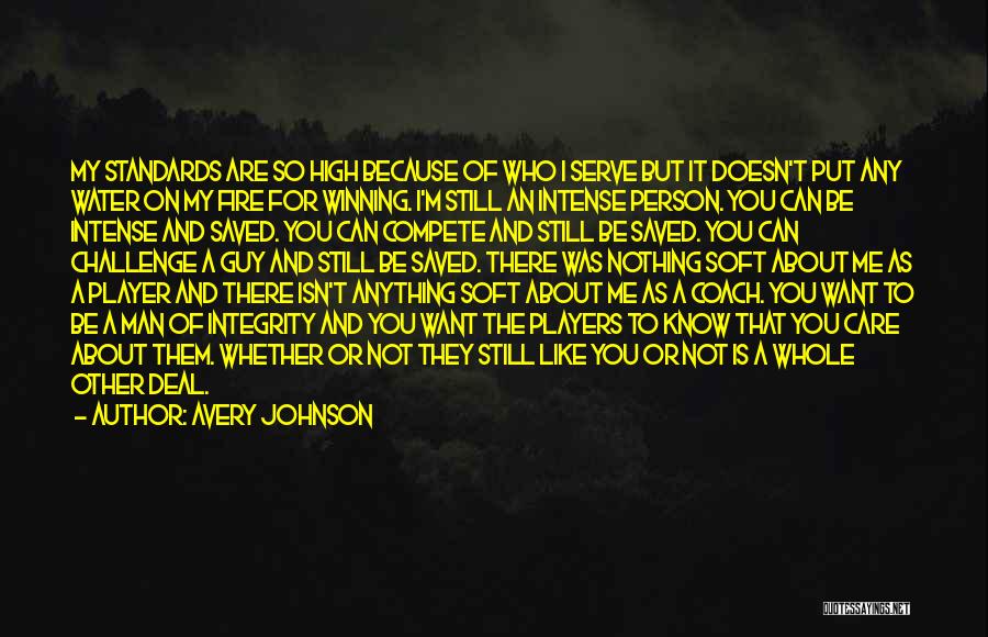 Person Who Doesn't Care Quotes By Avery Johnson