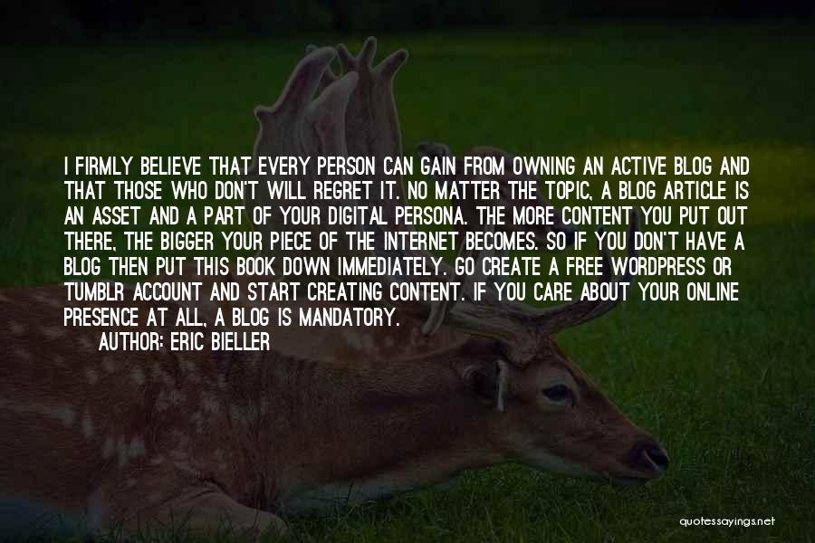 Person Who Don't Care Quotes By Eric Bieller