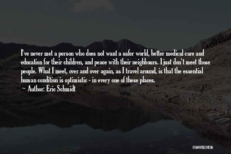 Person Who Don't Care Quotes By Eric Schmidt